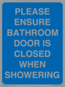 please-ensure-bathroom-door-is-closed-when-showering~